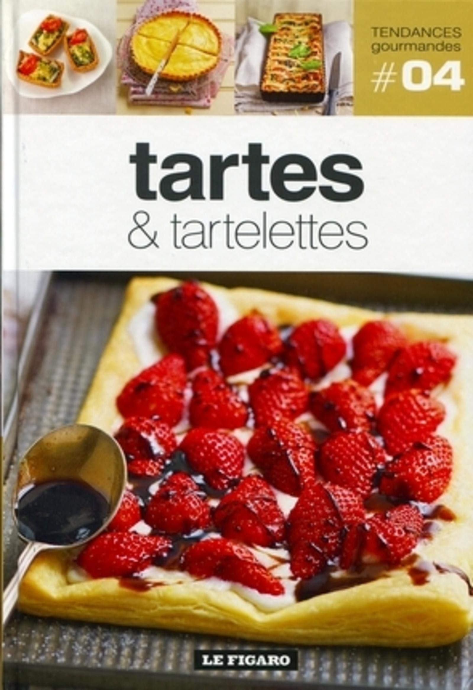 TARTES ET TARTELETTES - TOME 4 (4) Leisure, Home & Garden