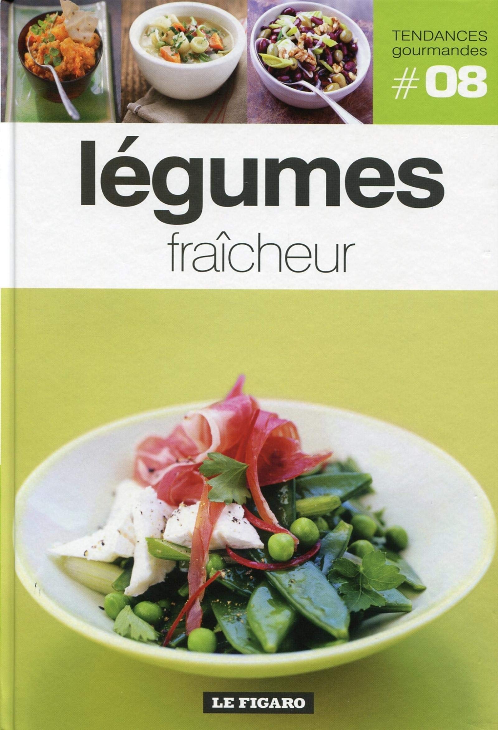 LEGUMES FRAICHEUR - TOME 08 (8) Leisure, Home & Garden