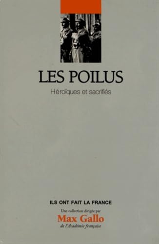 Les Poilus: Héroïques et sacrifiés Books