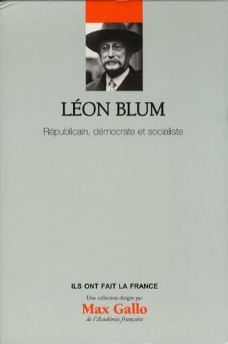 Léon Blum: Républicain, démocrate et socialiste book
