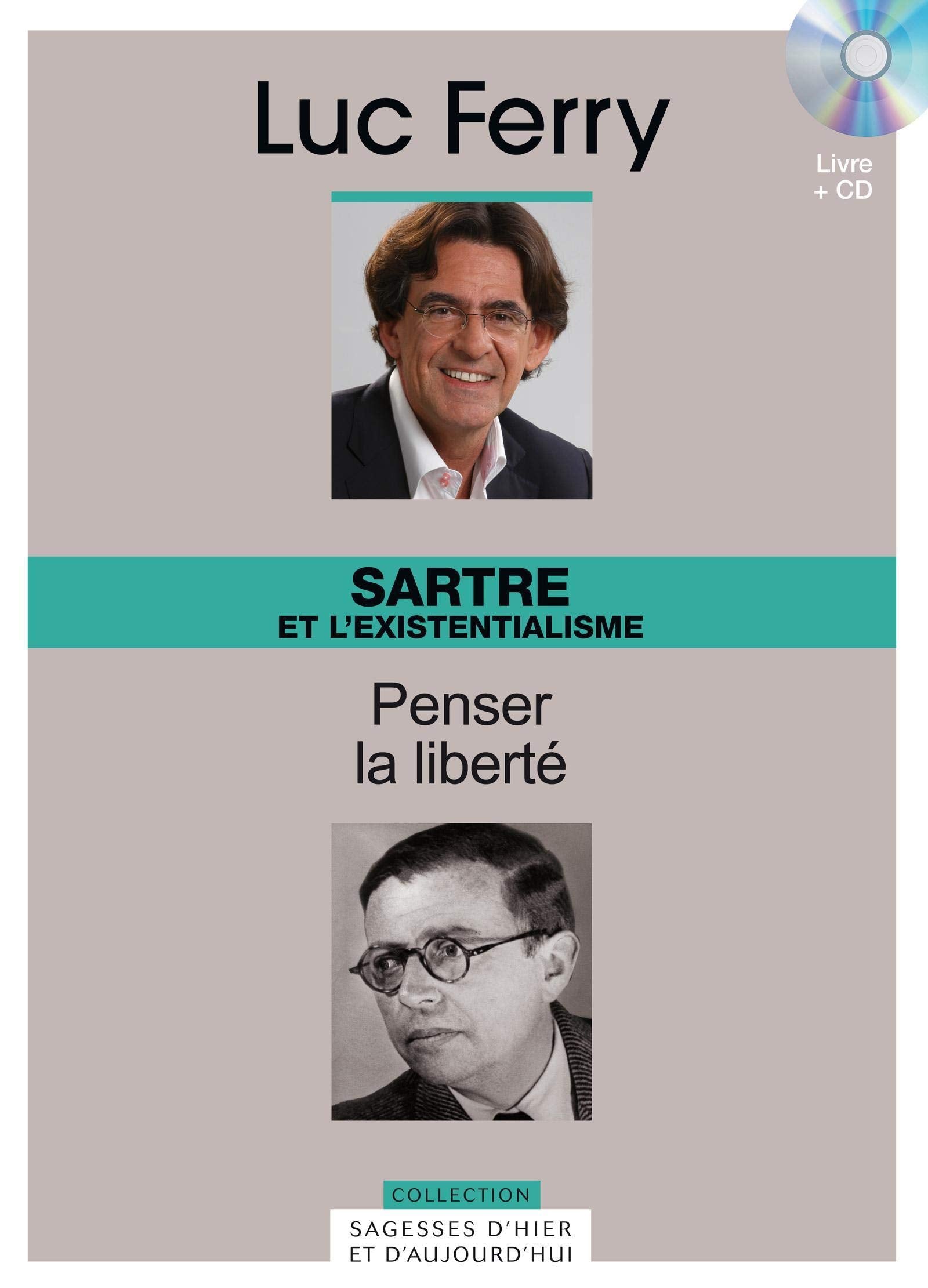 SARTRE ET L'EXISTENTIALISME - PENSER LA LIBERTE. VOLUME 18 LIVRE + CD (18) book