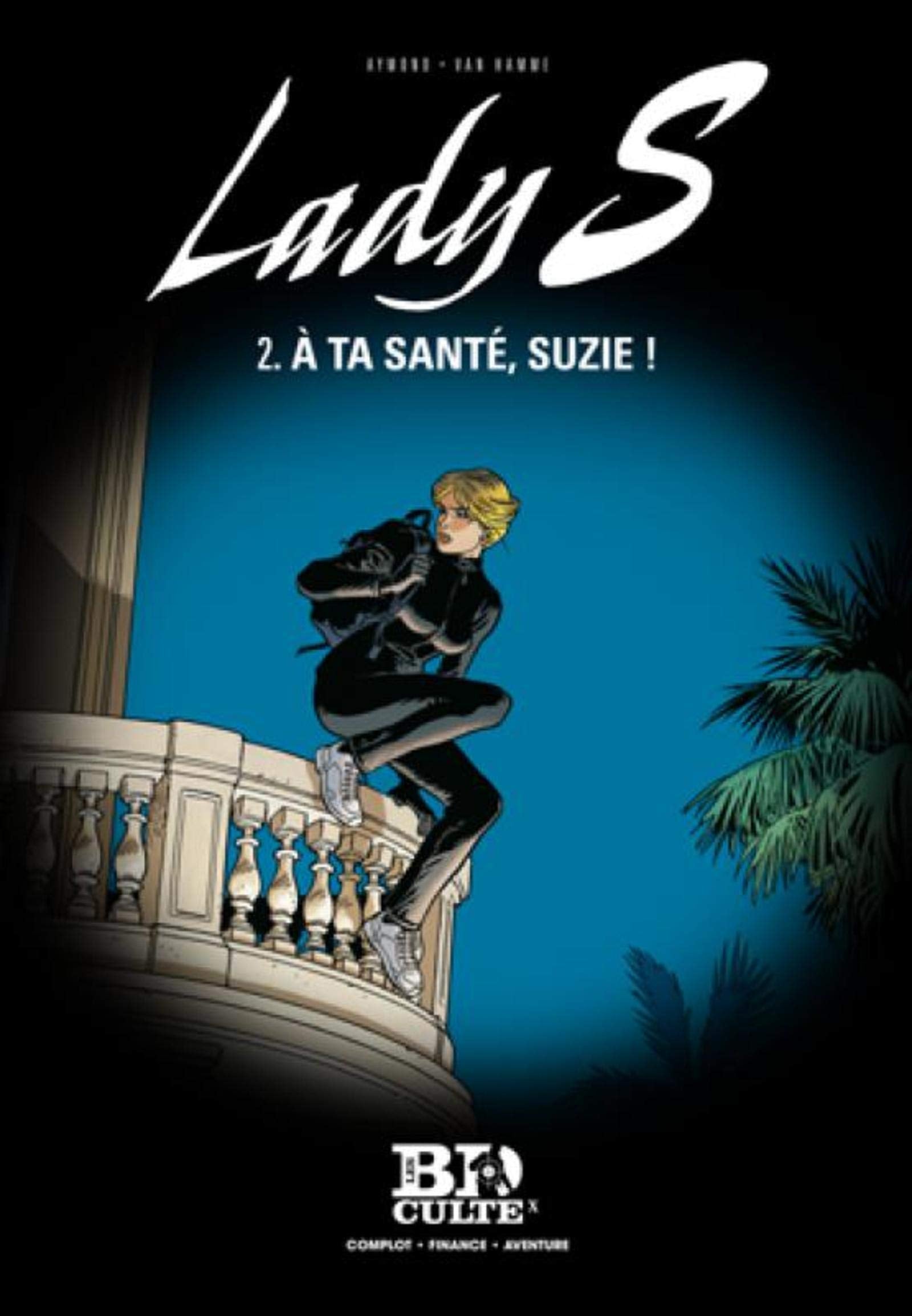 Lady S - T.2 : A ta santé, Suzie ! book