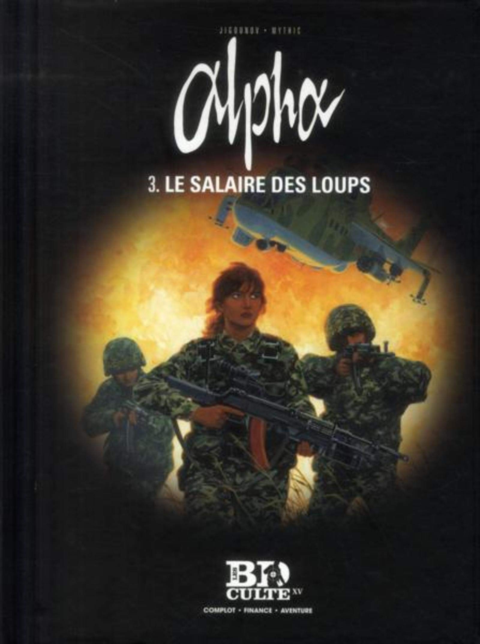 Alpha - T.3 : Le salaire des loups - Volume 15 book