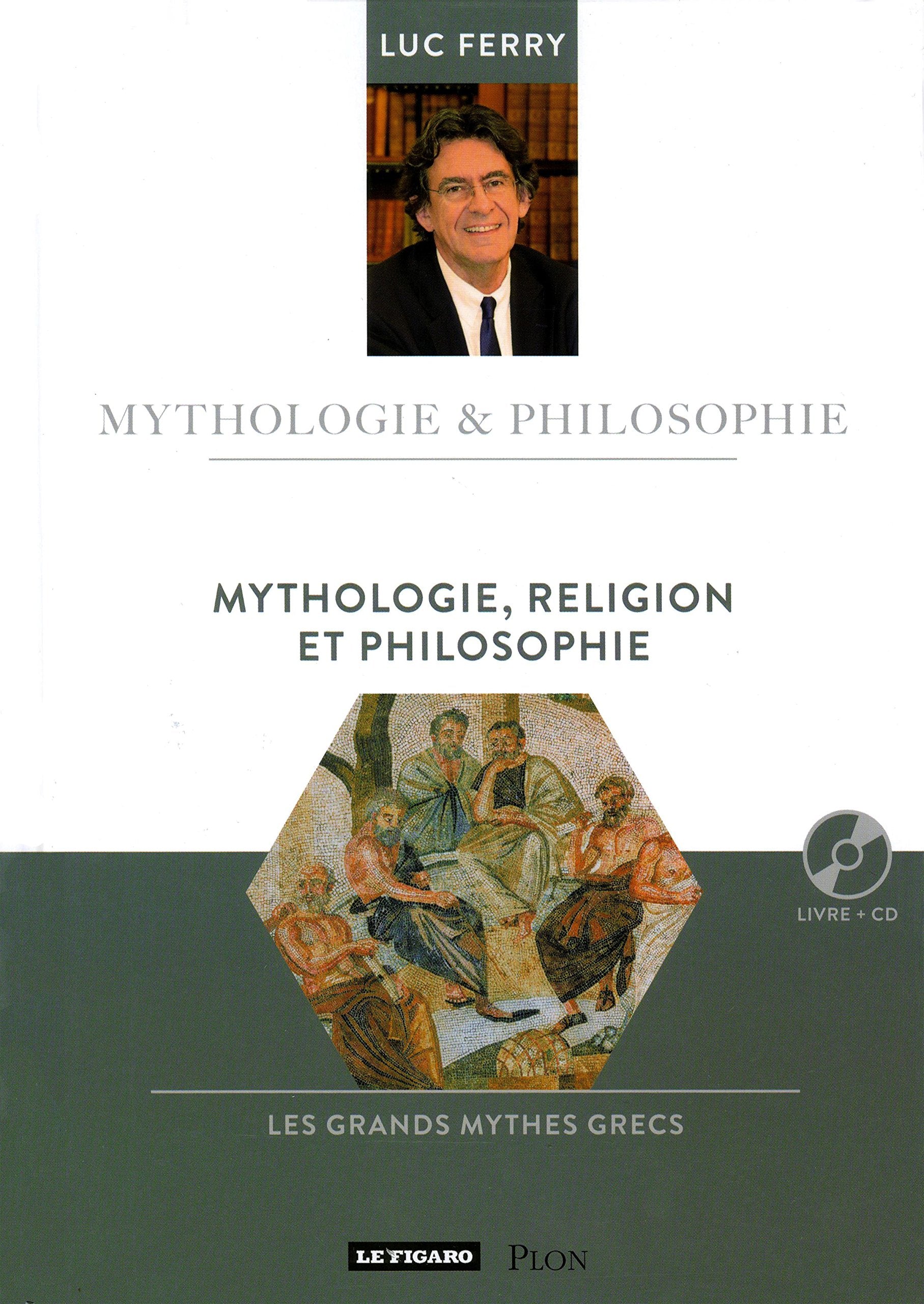 Mythologie, religion et philosophie Volume 20 (20) Philosophy