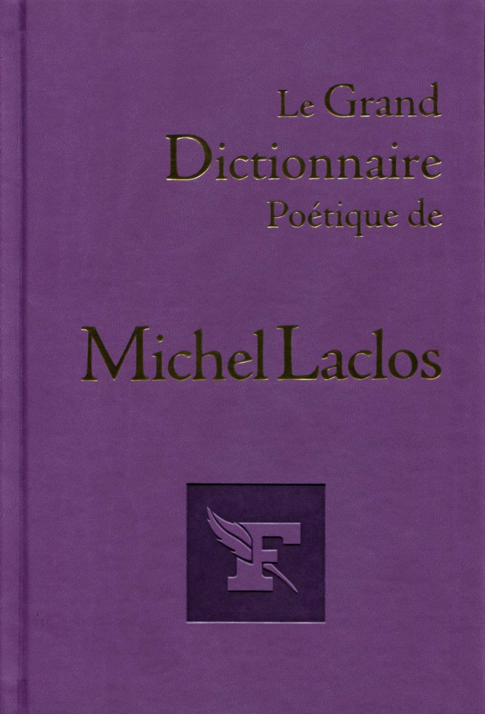 LE GRAND DICTIONNAIRE POETIQUE DE MICHEL LACLOS Books