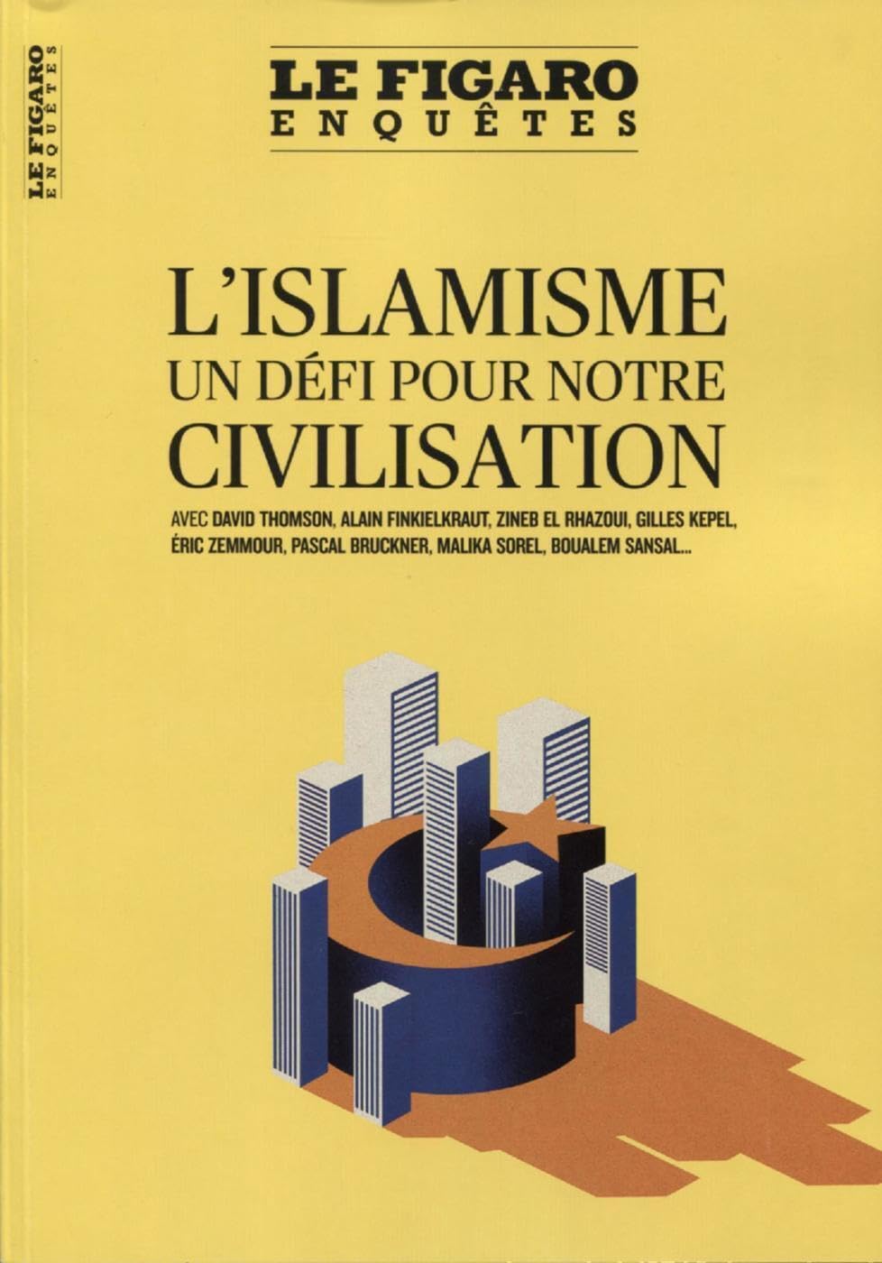 L'islamisme, un défi pour notre civilisation book
