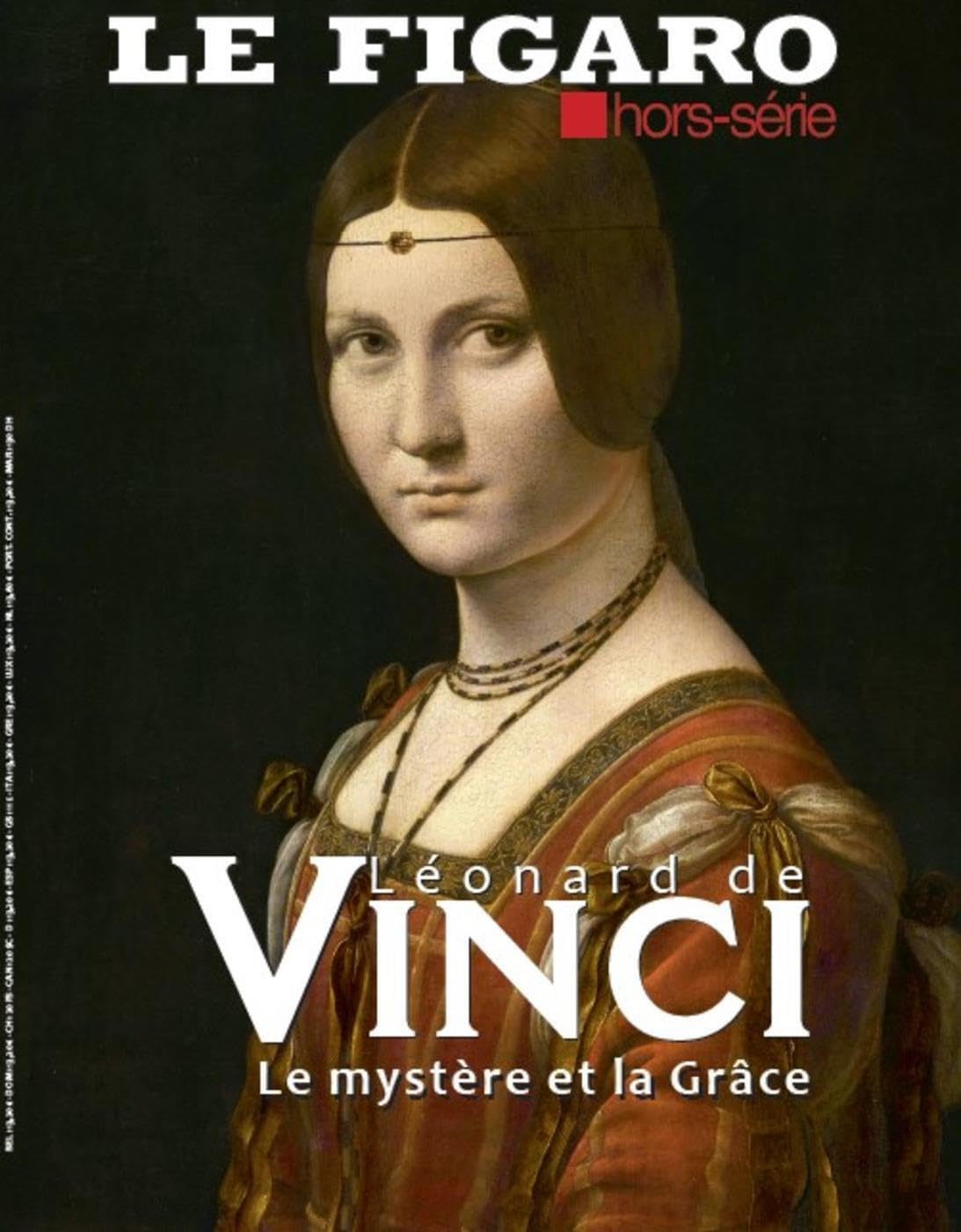 Leonard de Vinci: Le mystère et la grâce Politics & History