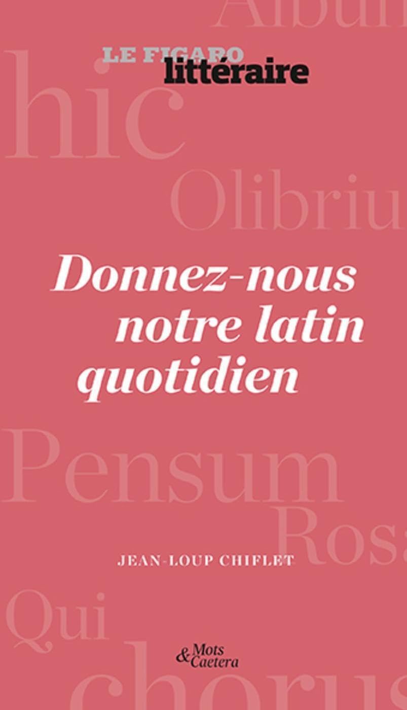 Donnez-nous notre latin quotidien book