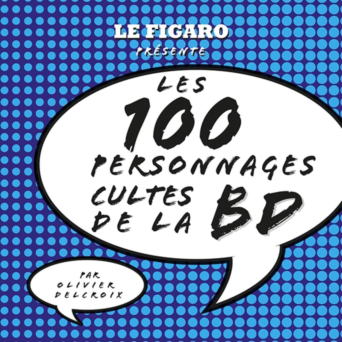 Les 100 personnages cultes de la BD book