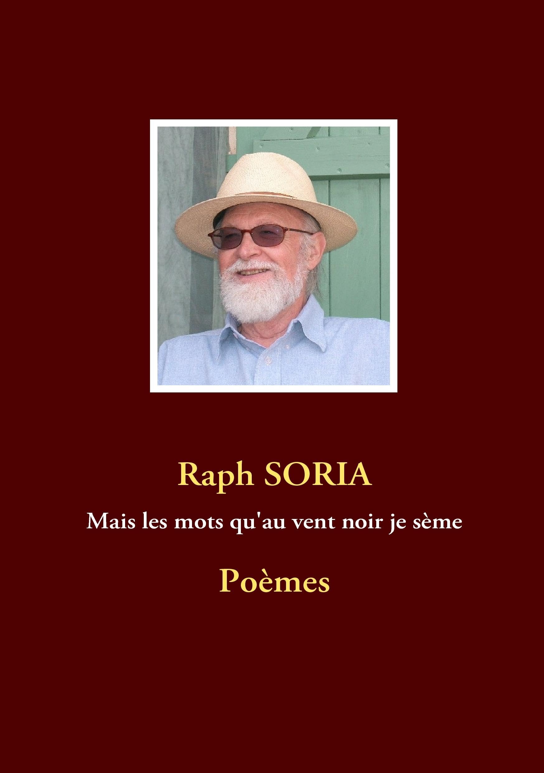 Mais les mots qu'au vent noir je sème: Poèmes book