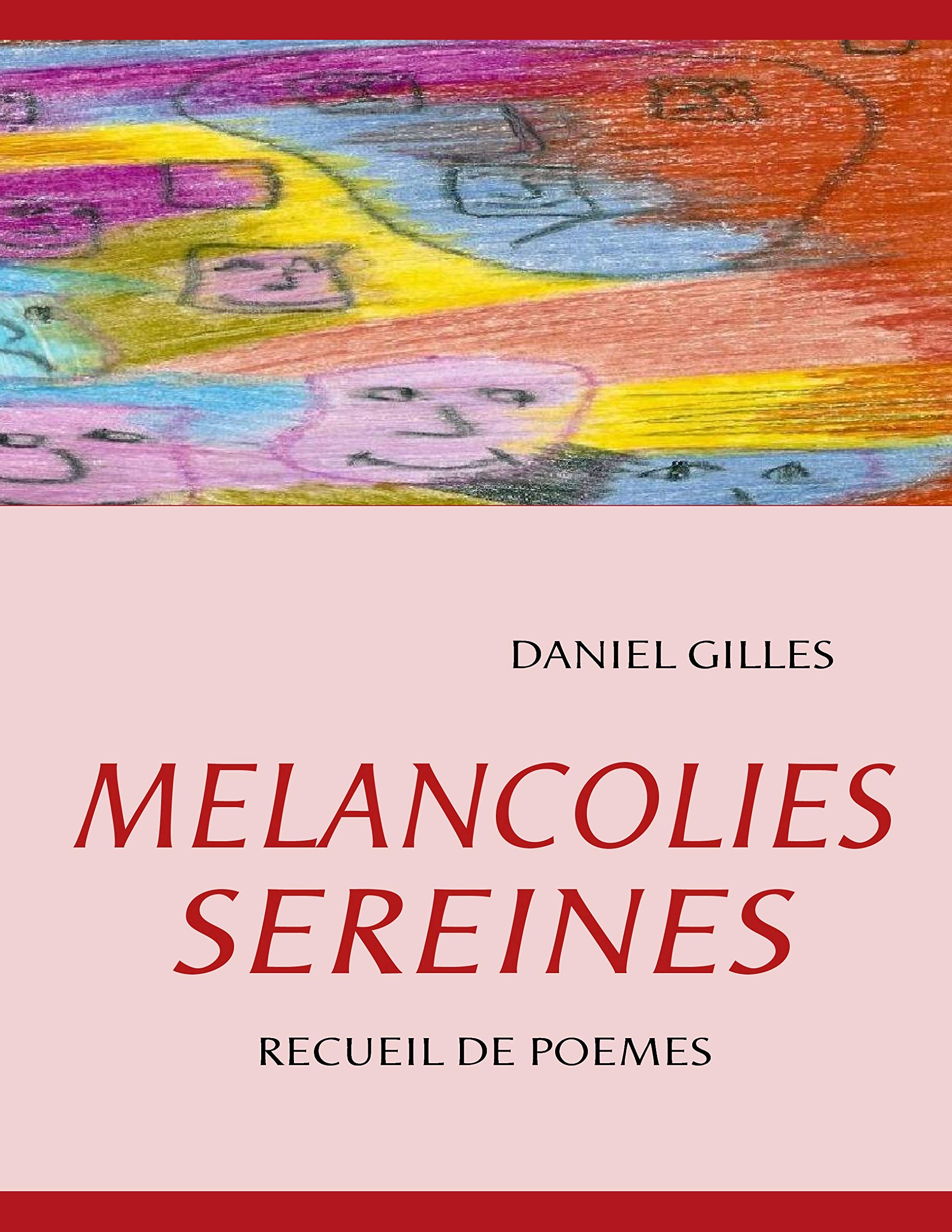 Mélancolies Sereines - Recueil de Poèmes book