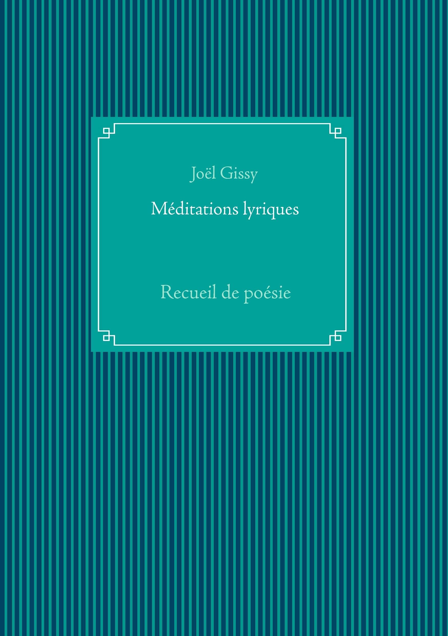 Méditations lyriques: Recueil de poésie book