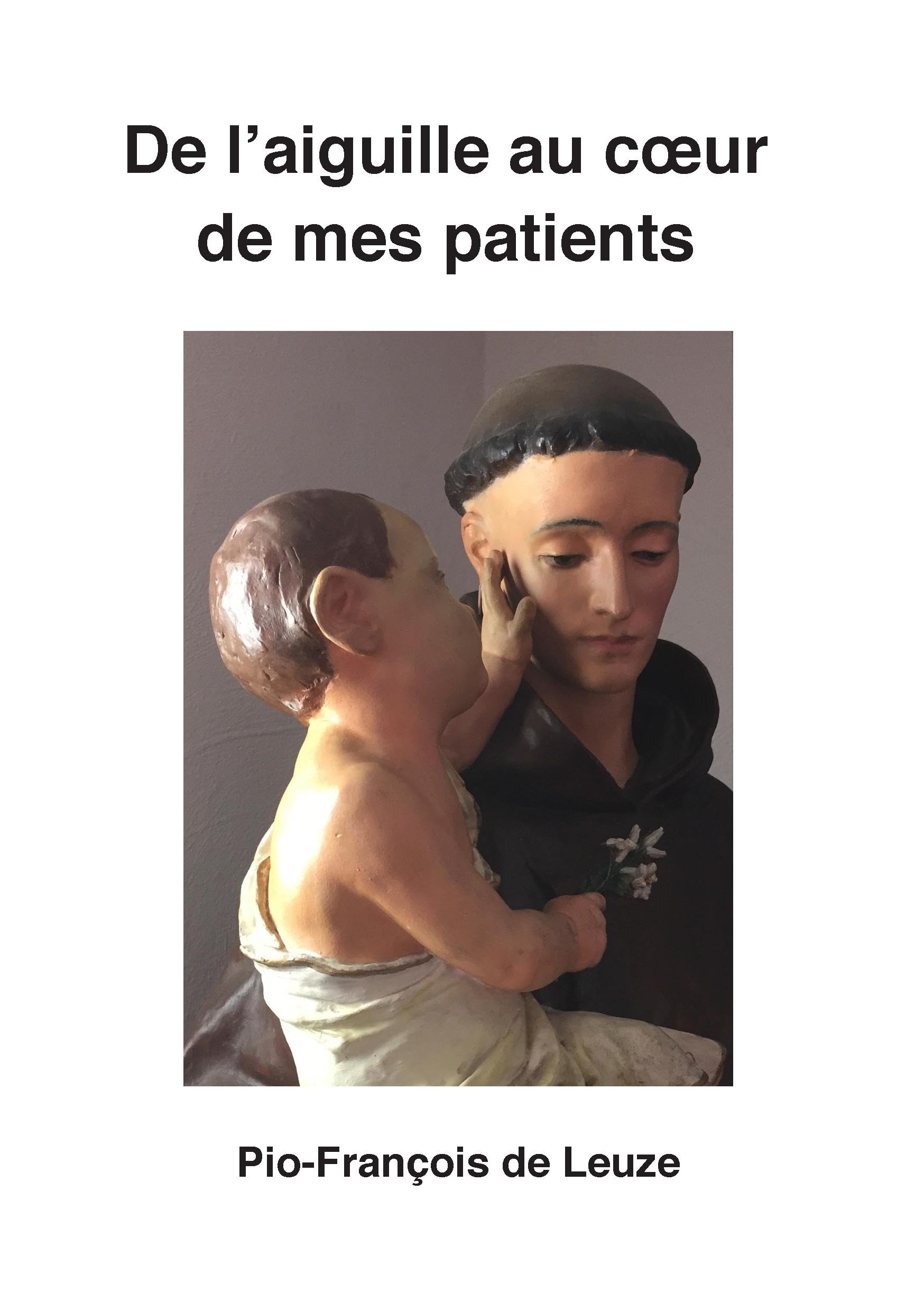 De l'aiguille au coeur de mes patients book