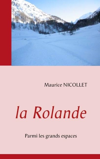 La Rolande: Parmi les grands espaces book
