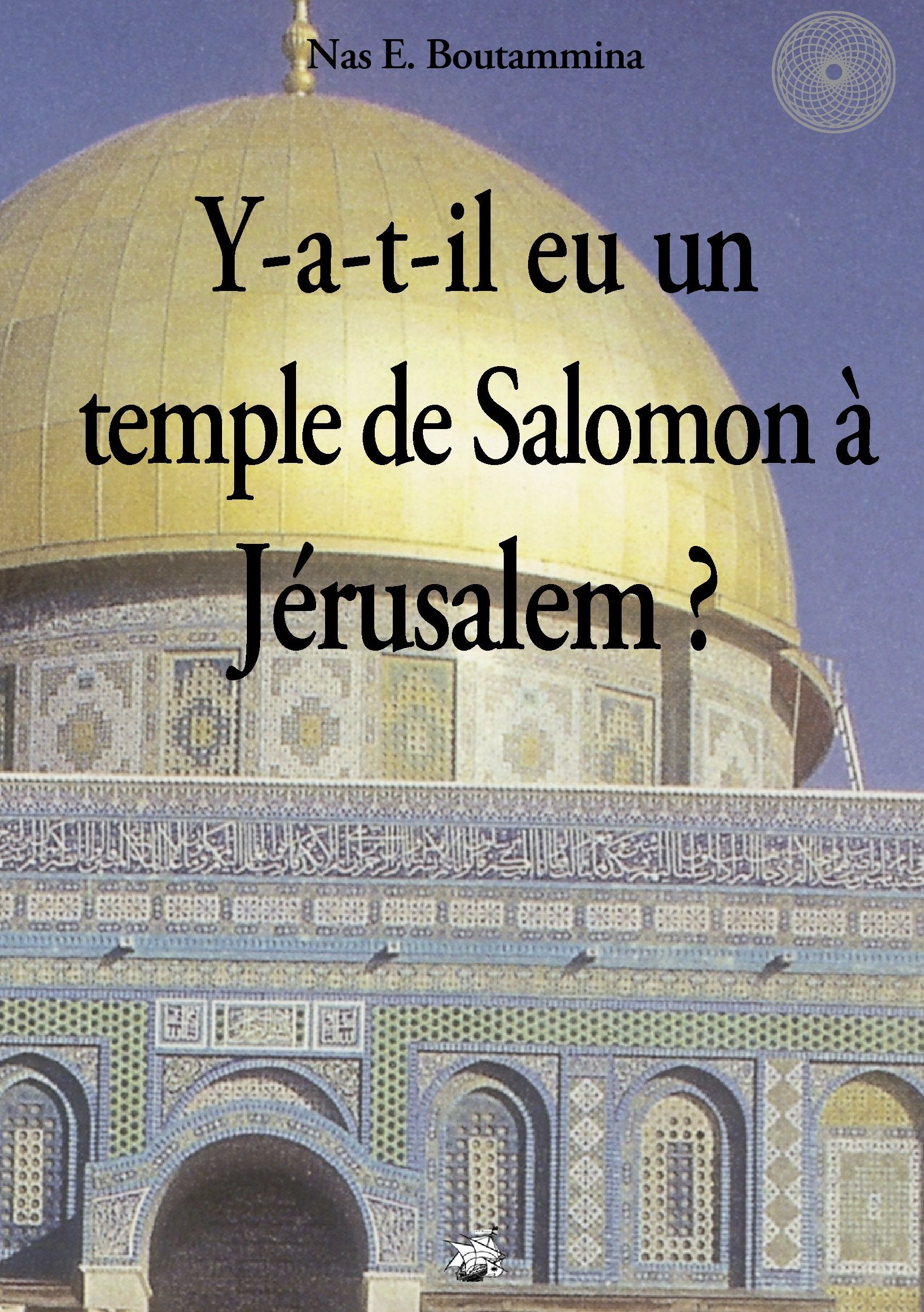 Y-a-t-il eu un temple de Salomon à Jérusalem ? book