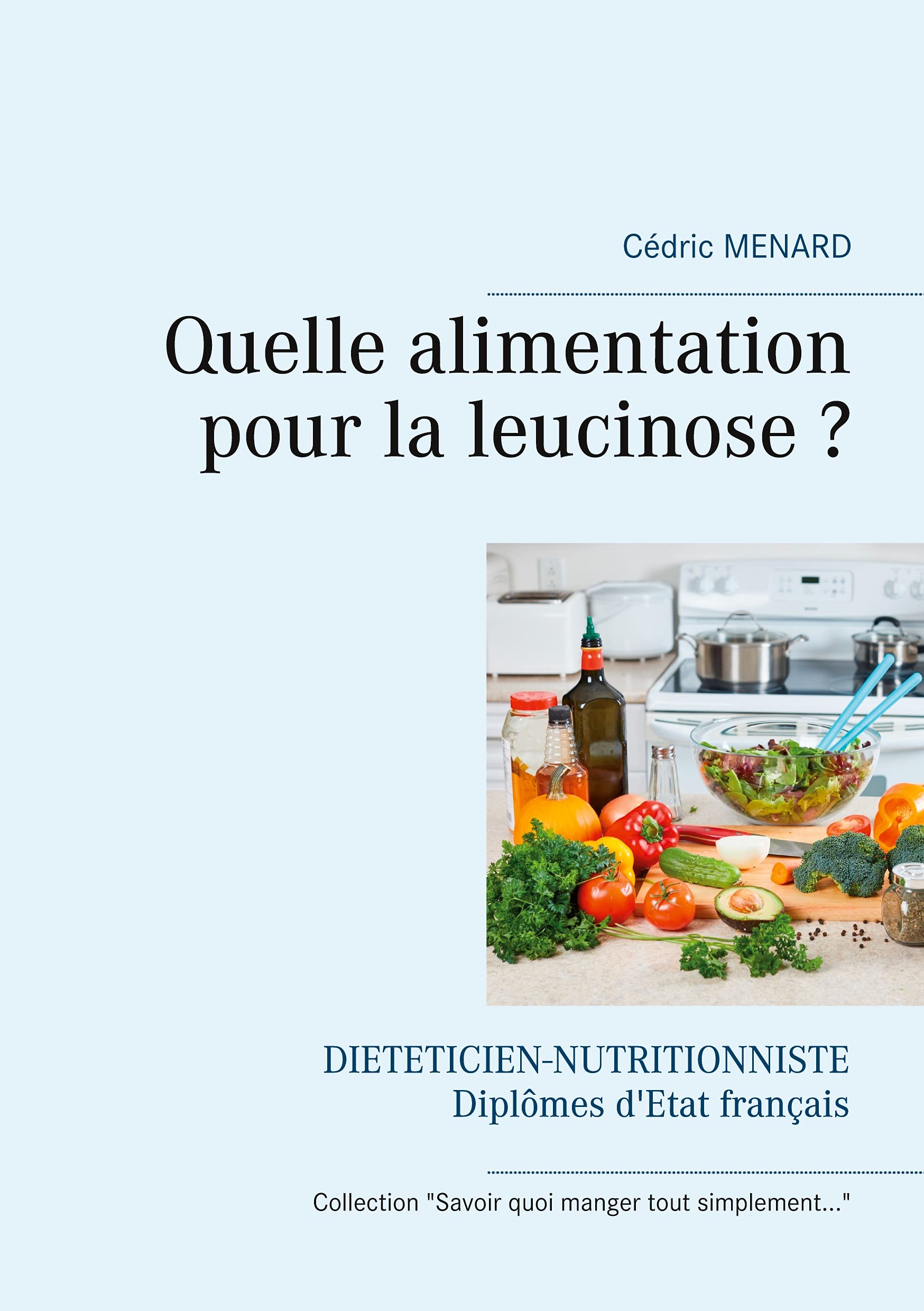 Quelle alimentation pour la leucinose ? (Savoir quoi manger tout simplement...) Medicine