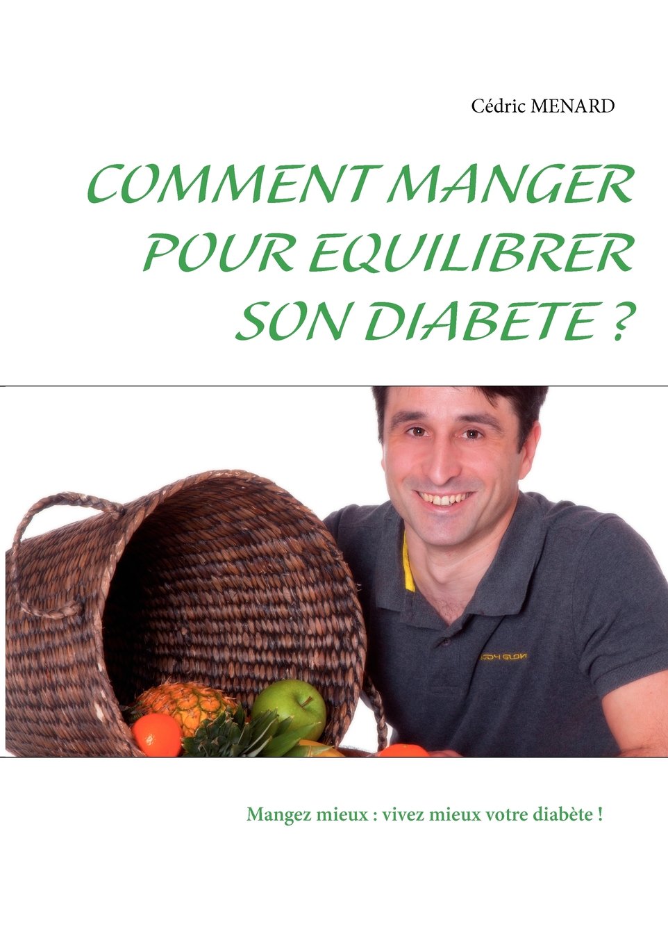 Comment manger pour équilibrer son diabète ?: Mangez mieux : vivez mieux votre diabète ! book