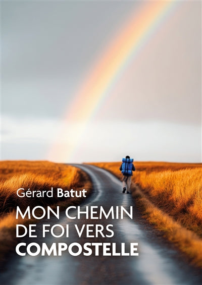 Product Image: Mon chemin de Foi vers Compostelle