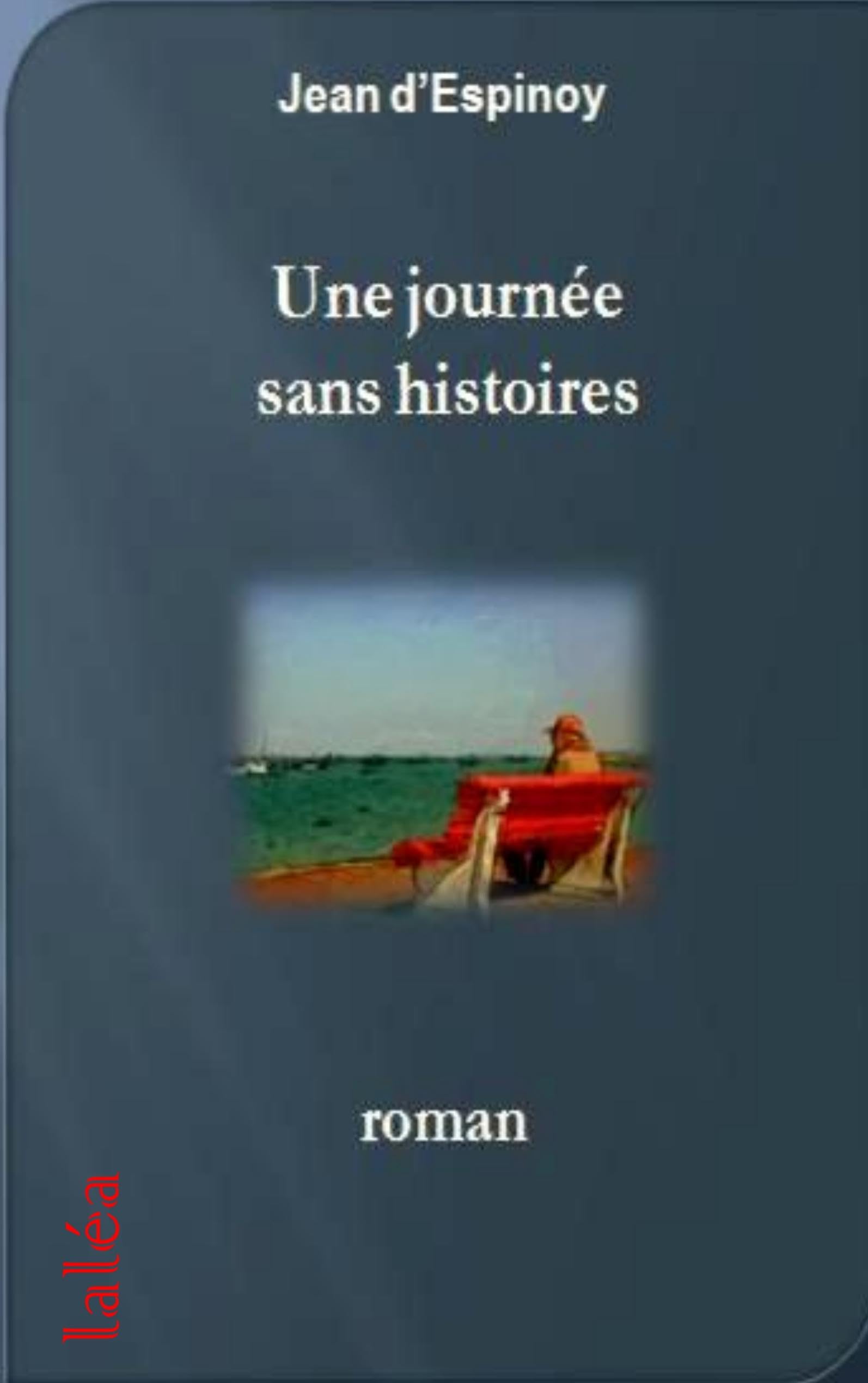 Une journée sans histoires Classics