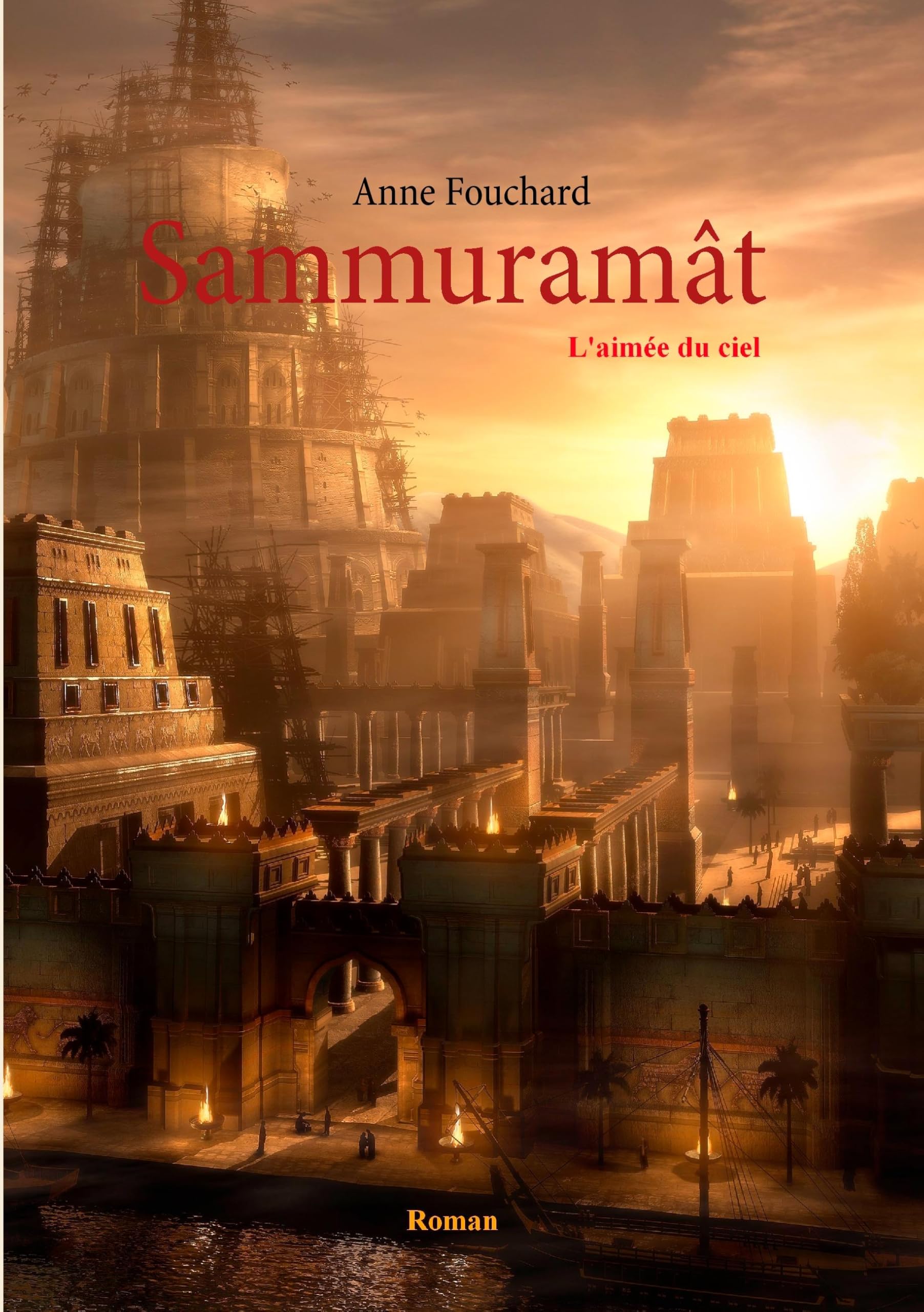 Sammuramât: L'aimée du ciel Historical Fiction