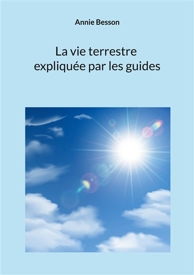 Product Image: La vie terrestre expliquée par les guides