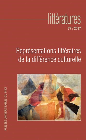 Littératures, n° 77. Représentations littéraires de la différence culturelle book