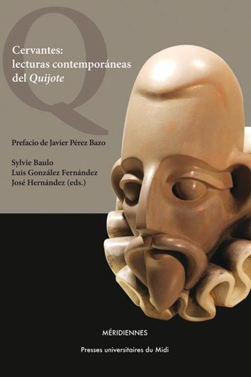Cervantes : lecturas contemporaneas del Quijote book