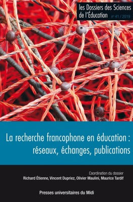 Dossiers des sciences de l'éducation (Les), n° 41. La recherche francophone en éducation : réseaux, échanges, publications book
