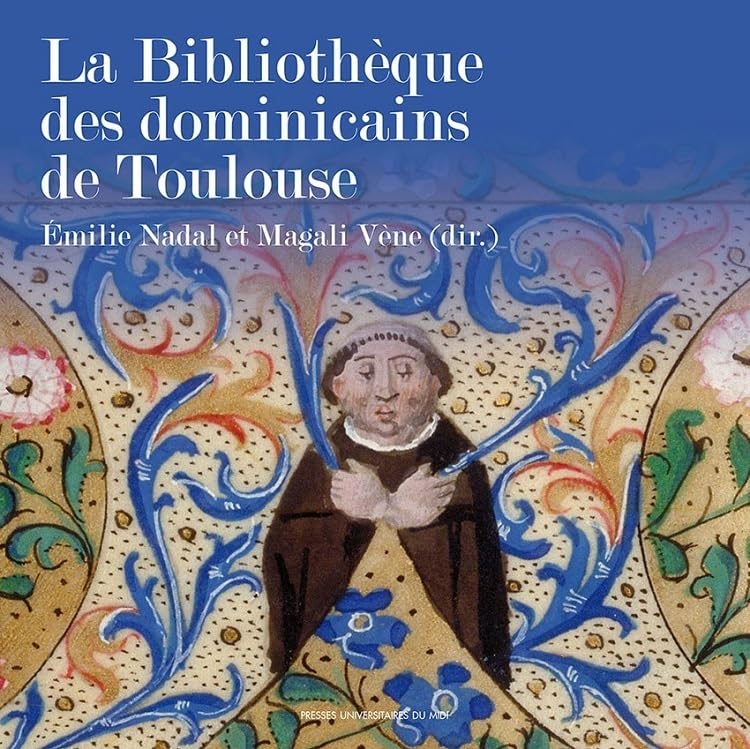 La Bibliothèque des dominicains de Toulouse book