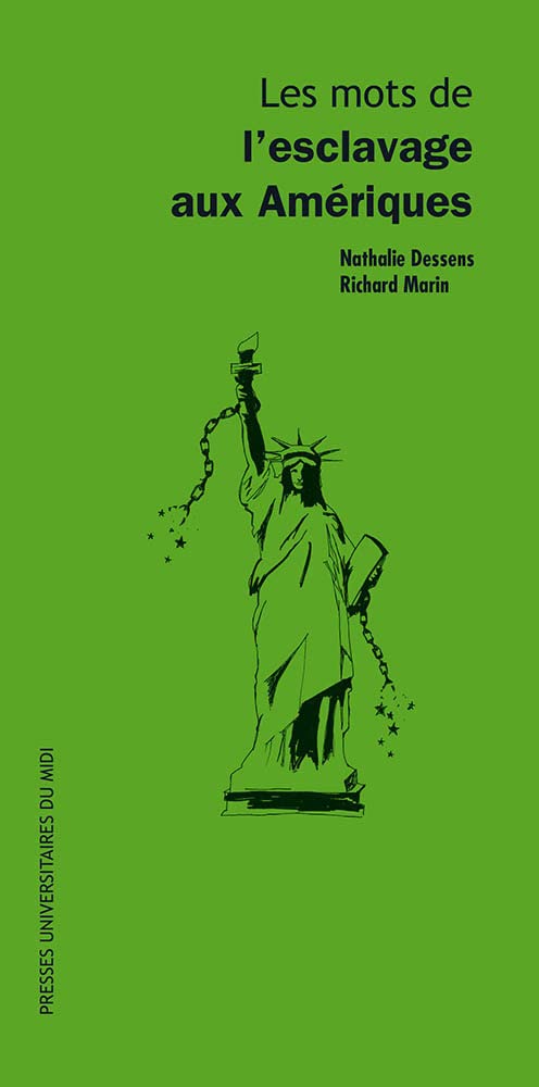 Les Mots de l'esclavage aux Amériques book