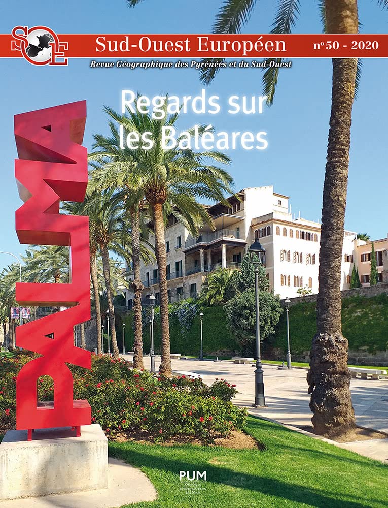 Regards sur les Baléares: Scenes artistiques et societes en mouvement dans le monde arabo-mediterraneen Geology & Geography