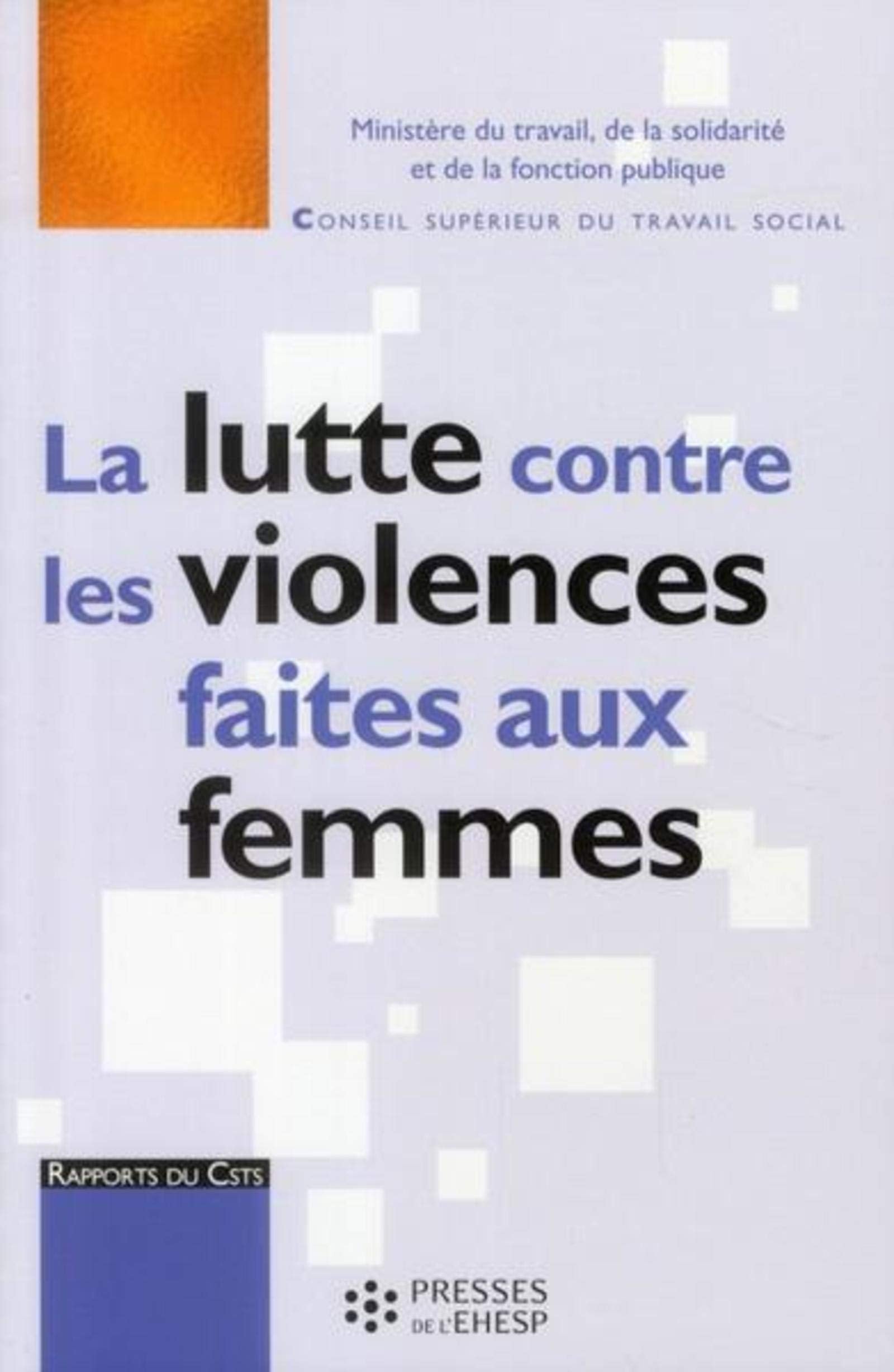 LA LUTTE CONTRE LES VIOLENCES FAITES AUX FEMMES Social Sciences