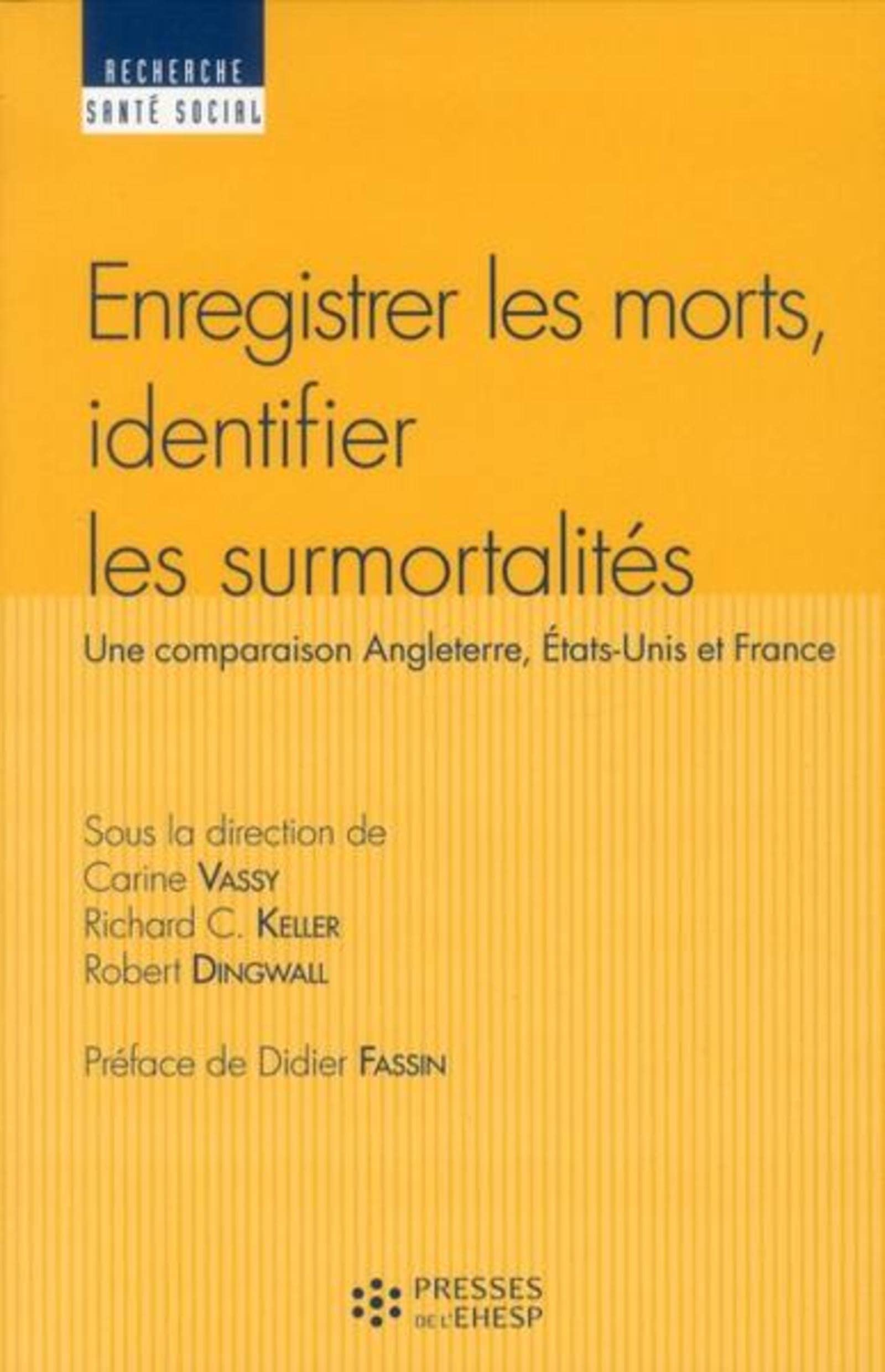 Enregistrer les morts, identifier les surmortalités: Une comparaison Angleterre, Etats-Unis et France book