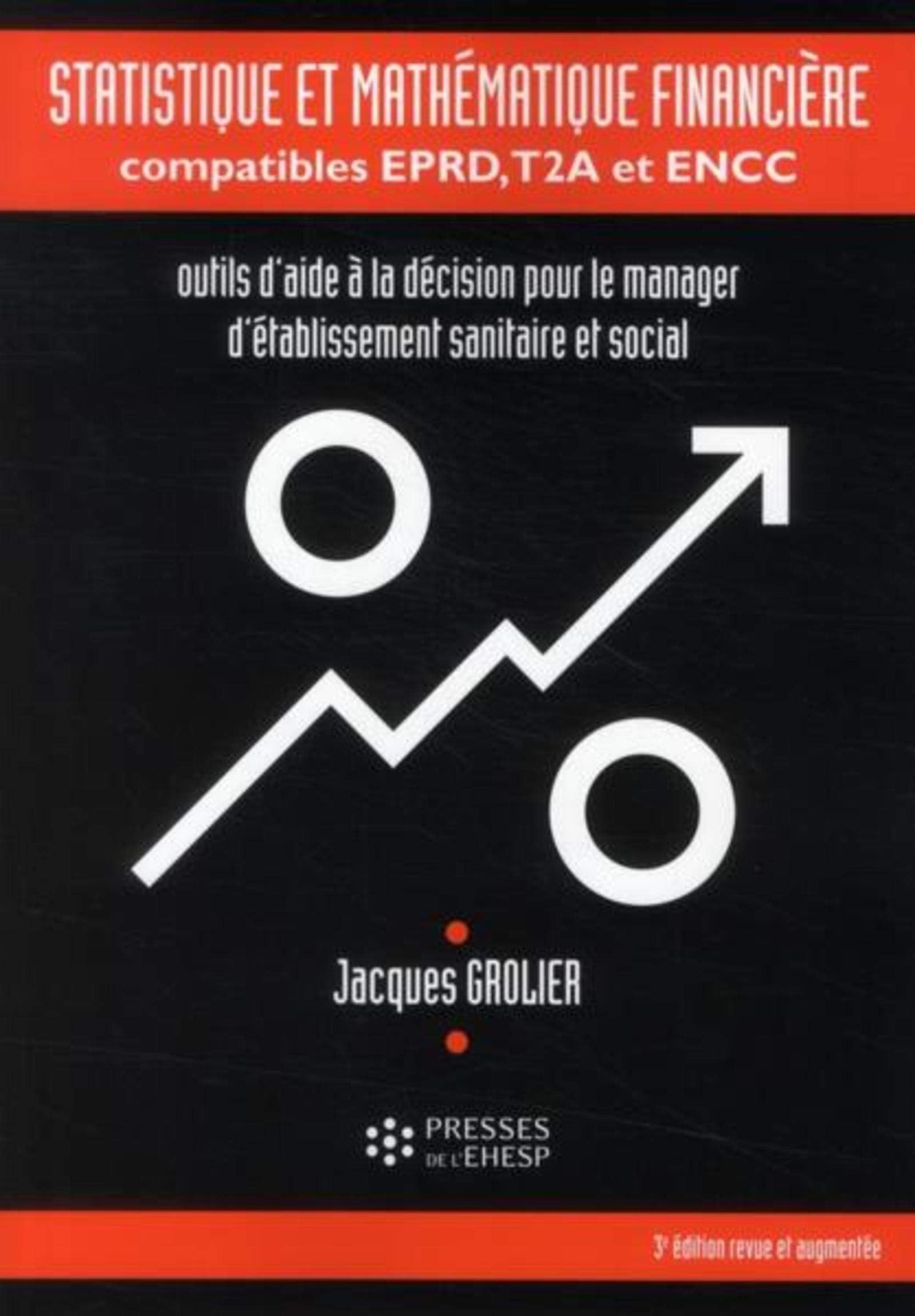 Statistique et mathématique financière compatibles EPRD, T2A, et ENCC book