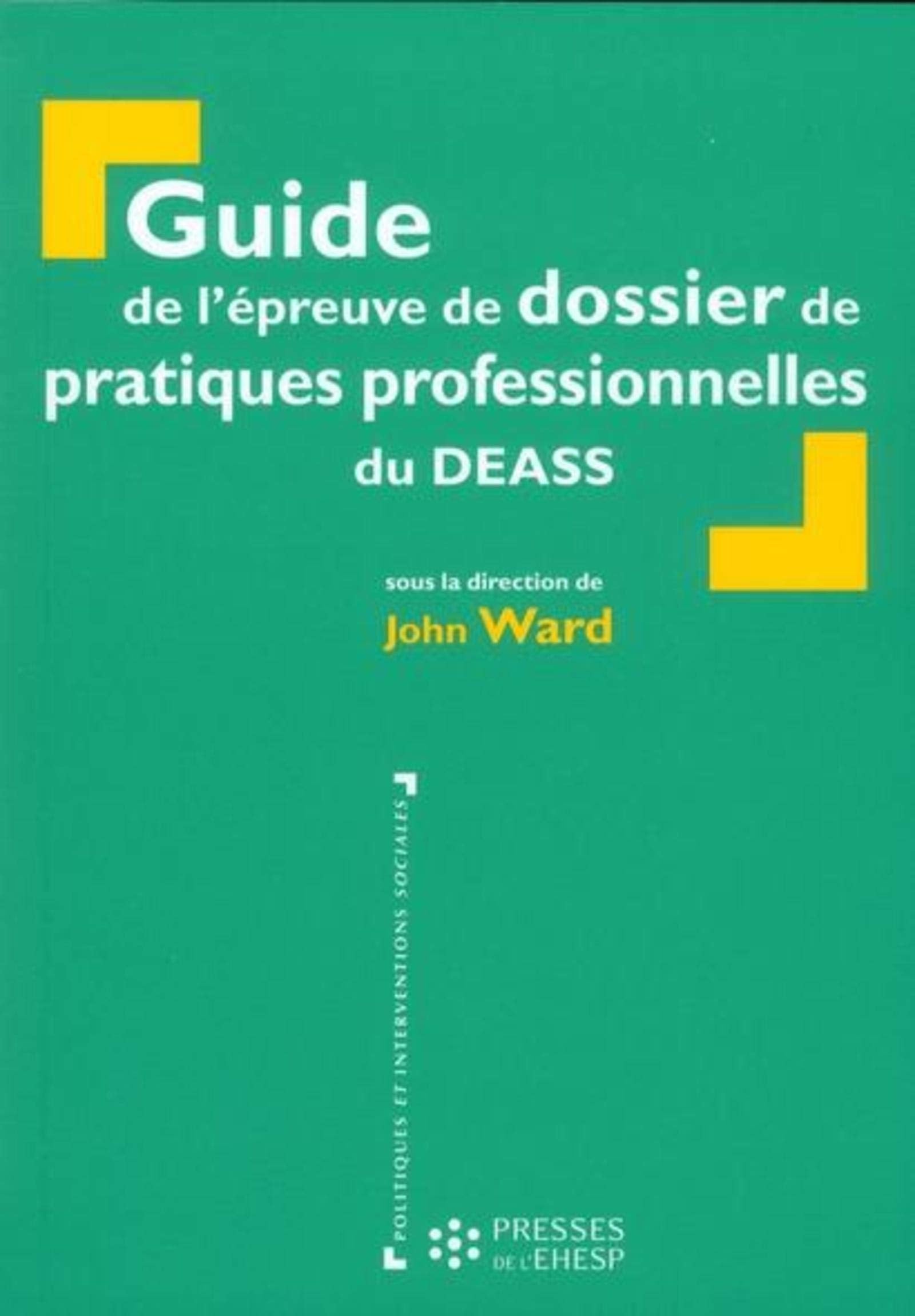 Guide de l'épreuve de dossier de pratiques professionnelles du DEASS book