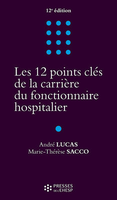 Les 12 points clés de la carrière du fonctionnaire hospitalier book