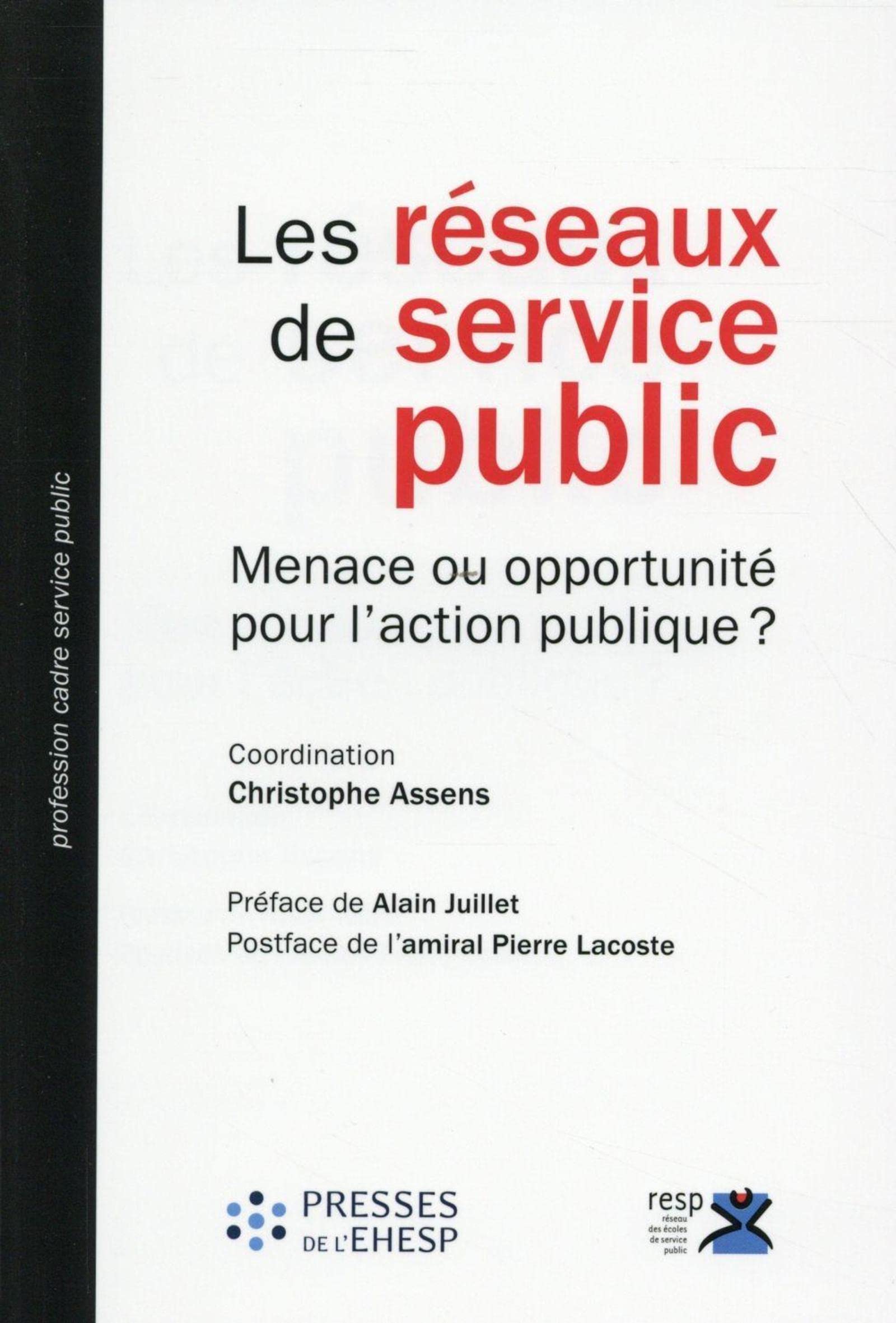 Les réseaux de service public: Menace ou opportunité pour l'action publique ? Business, Finance & Career