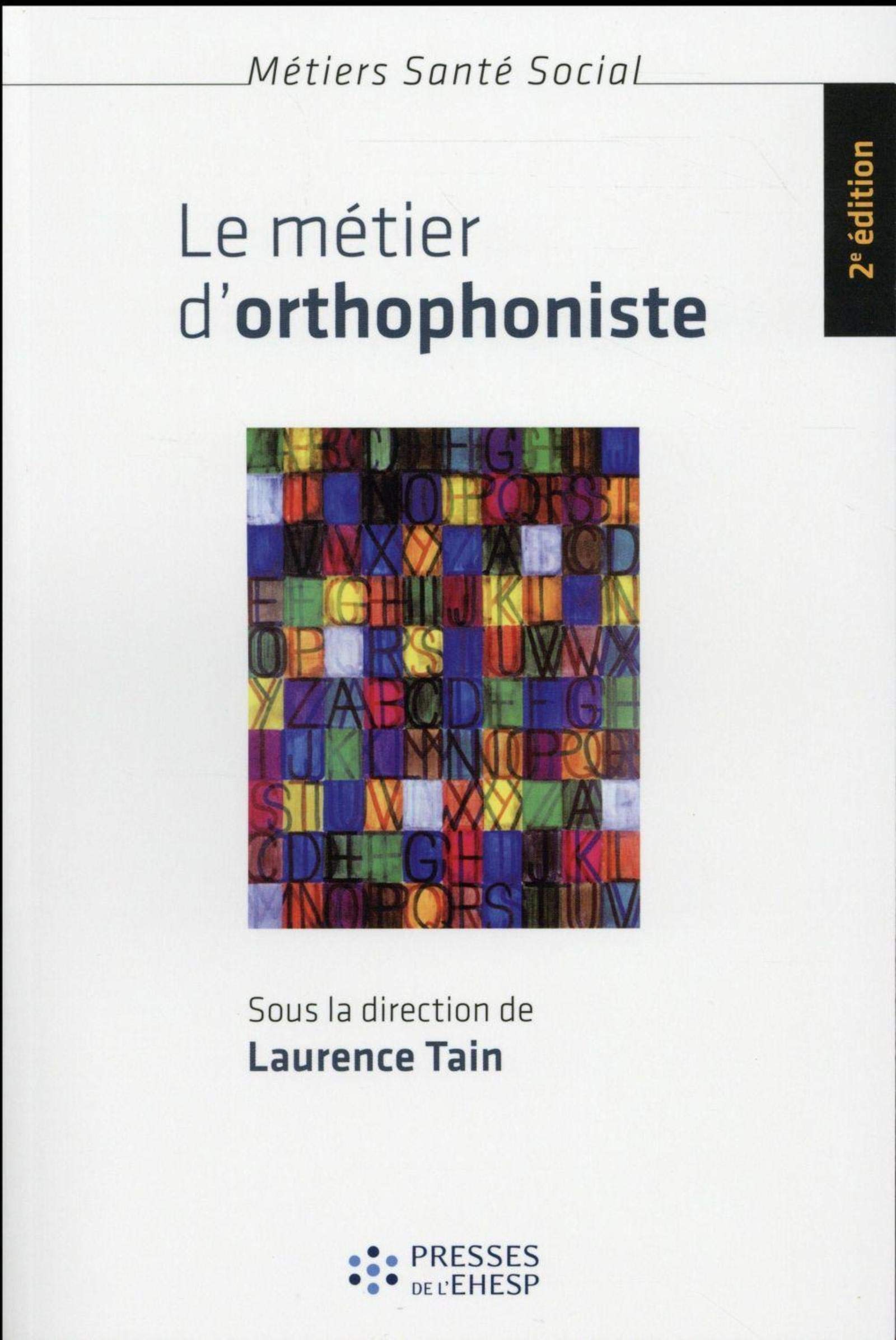 Le métier d'orthophoniste: Langage, genre et profession Books