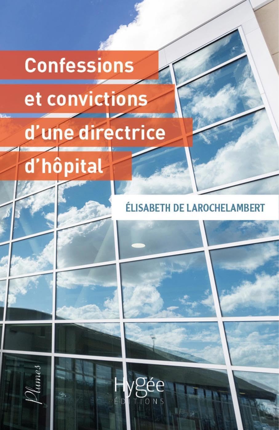 Les confessions et convictions d'une directrice d'hôpital Business, Finance & Career