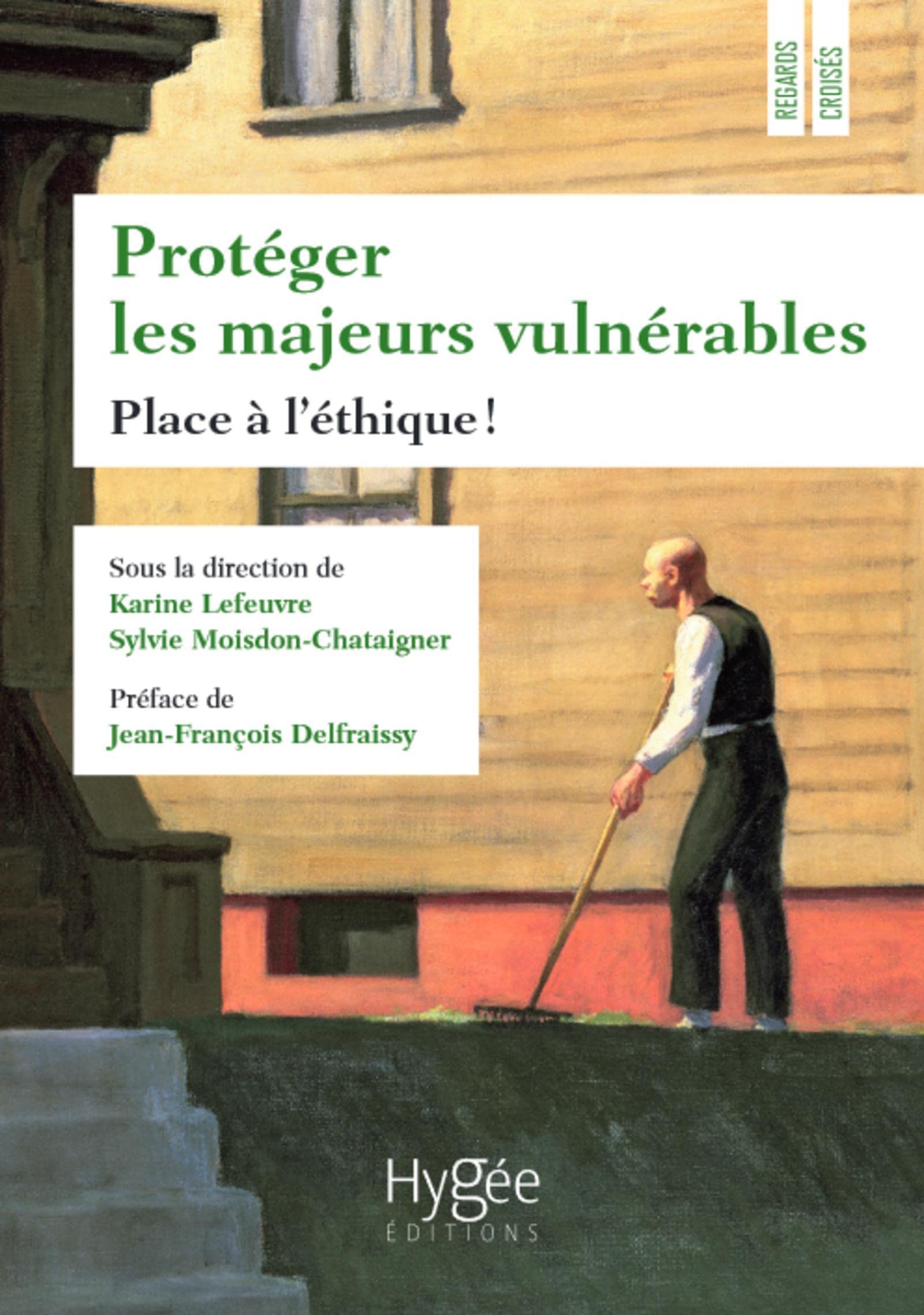 Protéger les majeurs vulnérables: Place à l'éthique ! Préface de Jean-François Delfraissy Law