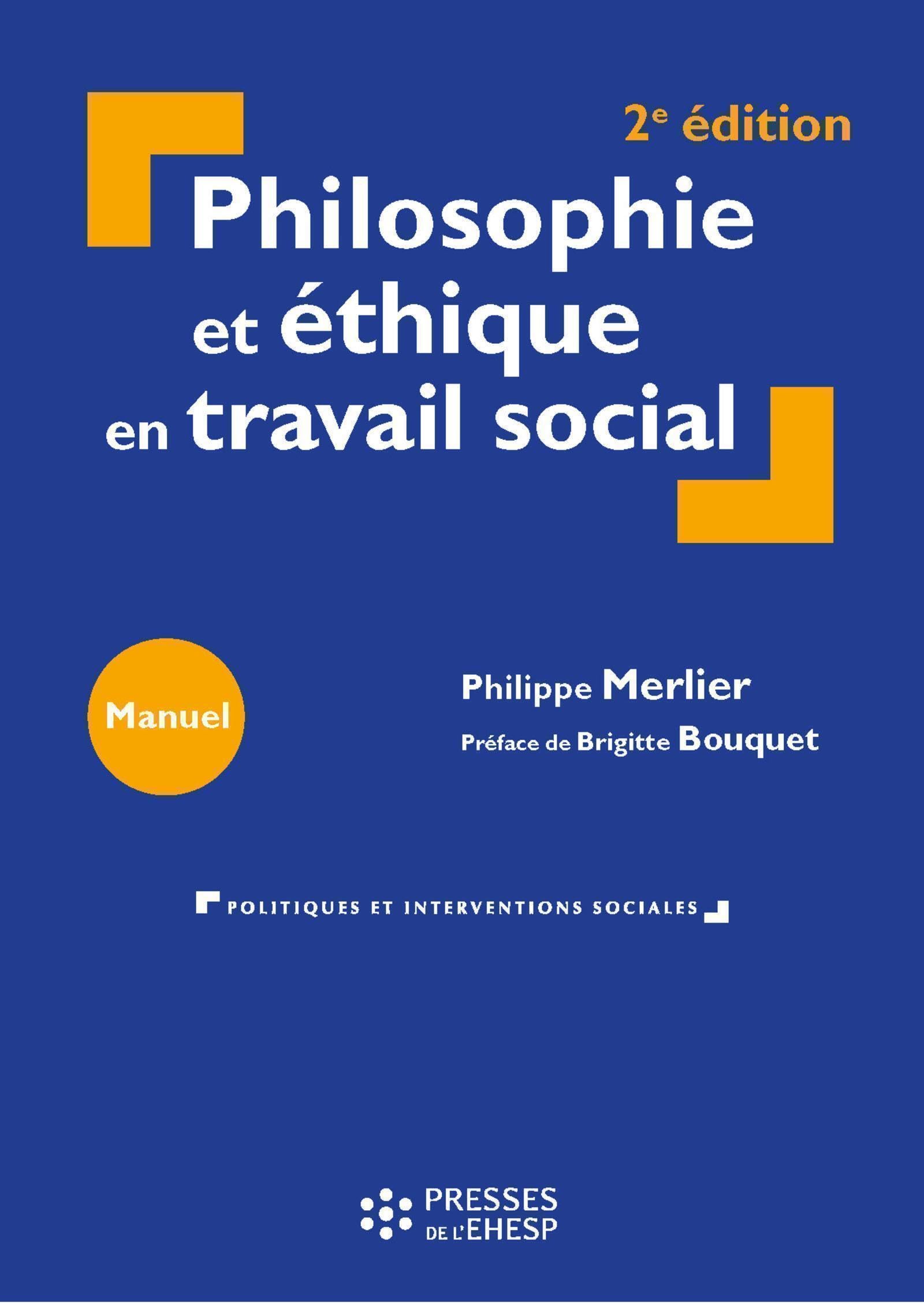 Philosophie et éthique en travail social: Préface de Brigitte Bouquet book