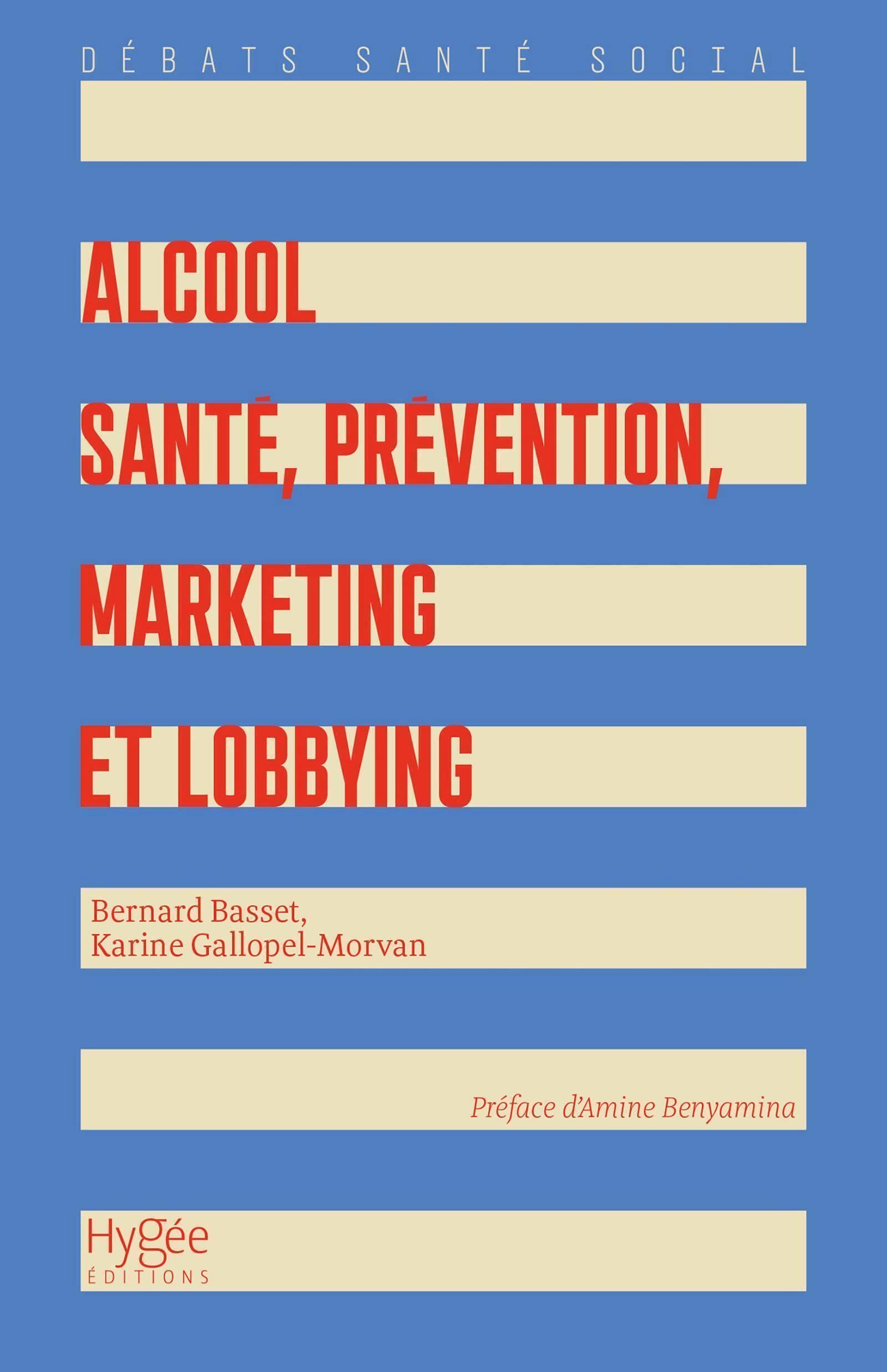 Alcool: Santé, prévention, marketing et lobbying Books