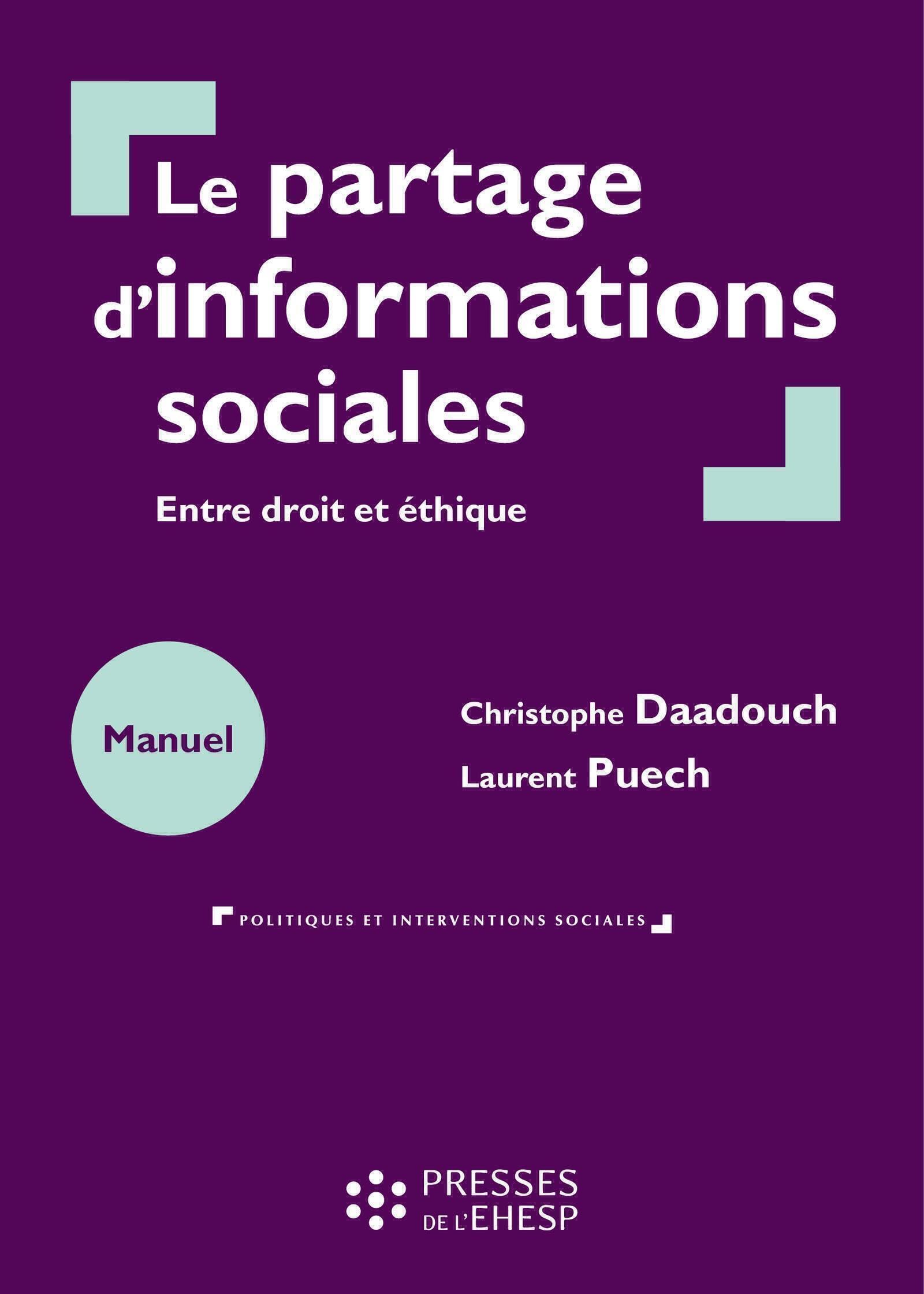 Le partage d'informations sociales: Entre droit et éthique book