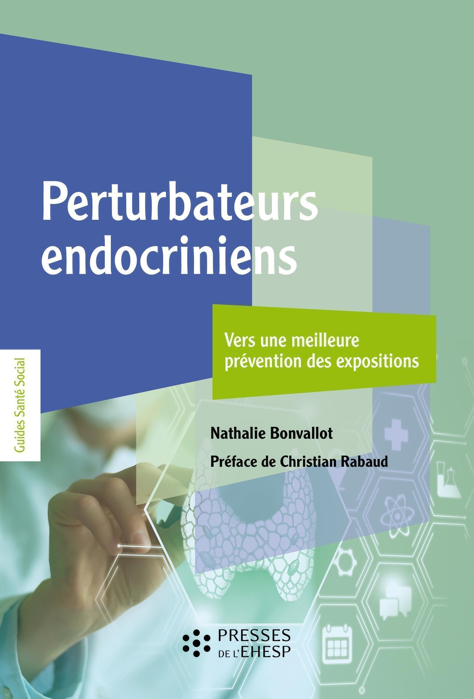 Perturbateurs endocriniens: Vers une meilleure prévention des expositions Medicine