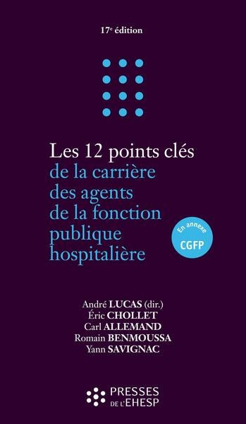 Les 12 points clés de la carrière des agents de la fonction publique hospitalière Business, Finance & Career