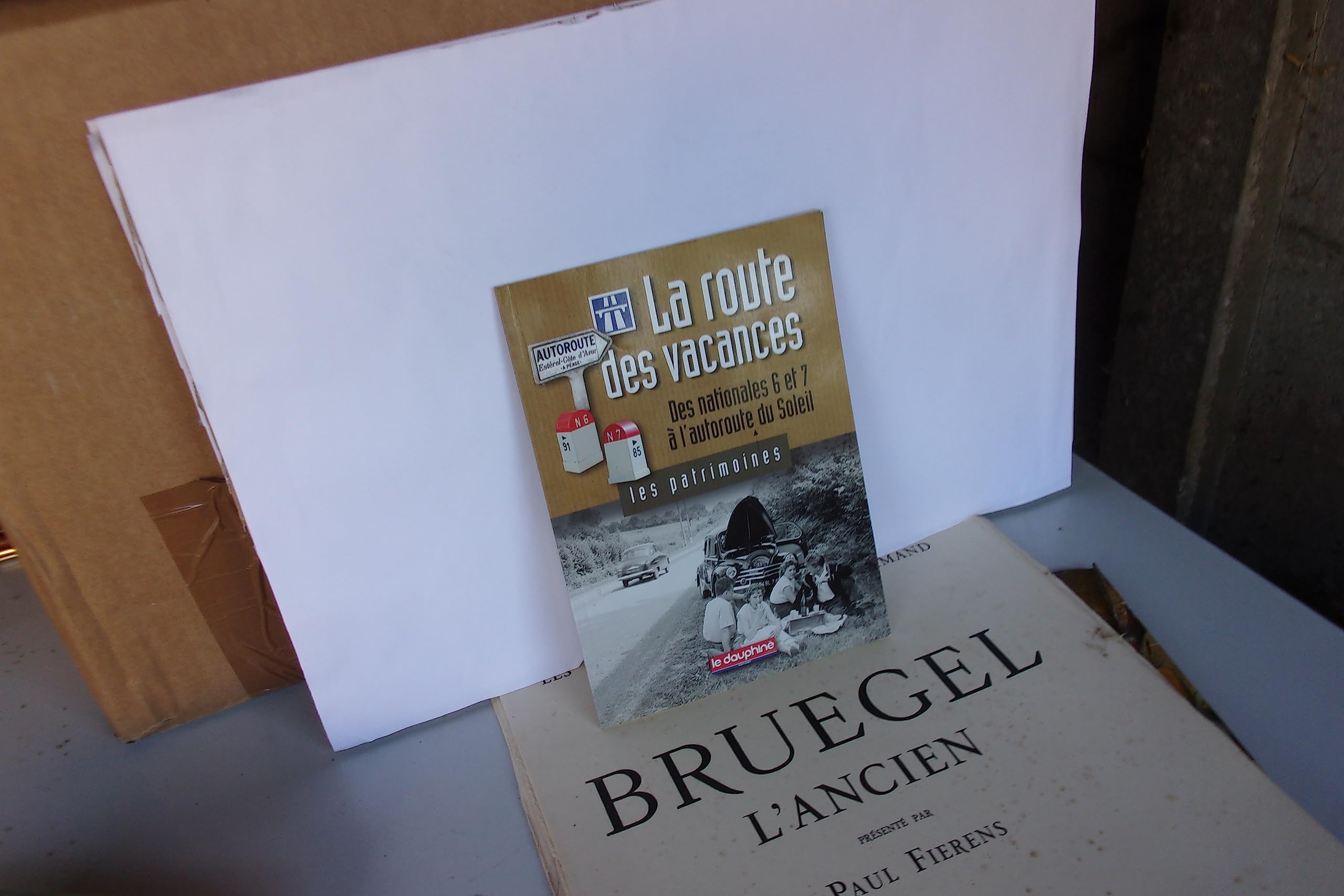 La route des vacances: Des nationales 6 et 7 à l'autoroute du Soleil book