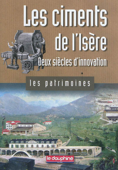 Product Image: Les ciments de l'Isère : deux siècles d'innovation