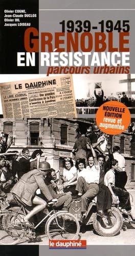 Grenoble en résistance (1939-1945): Parcours urbains Books