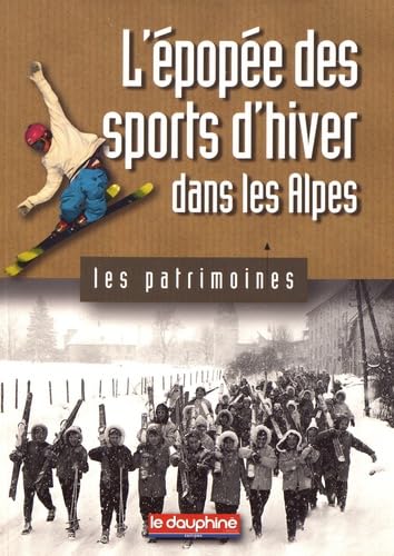 L'épopée des sports d'hiver dans les Alpes book