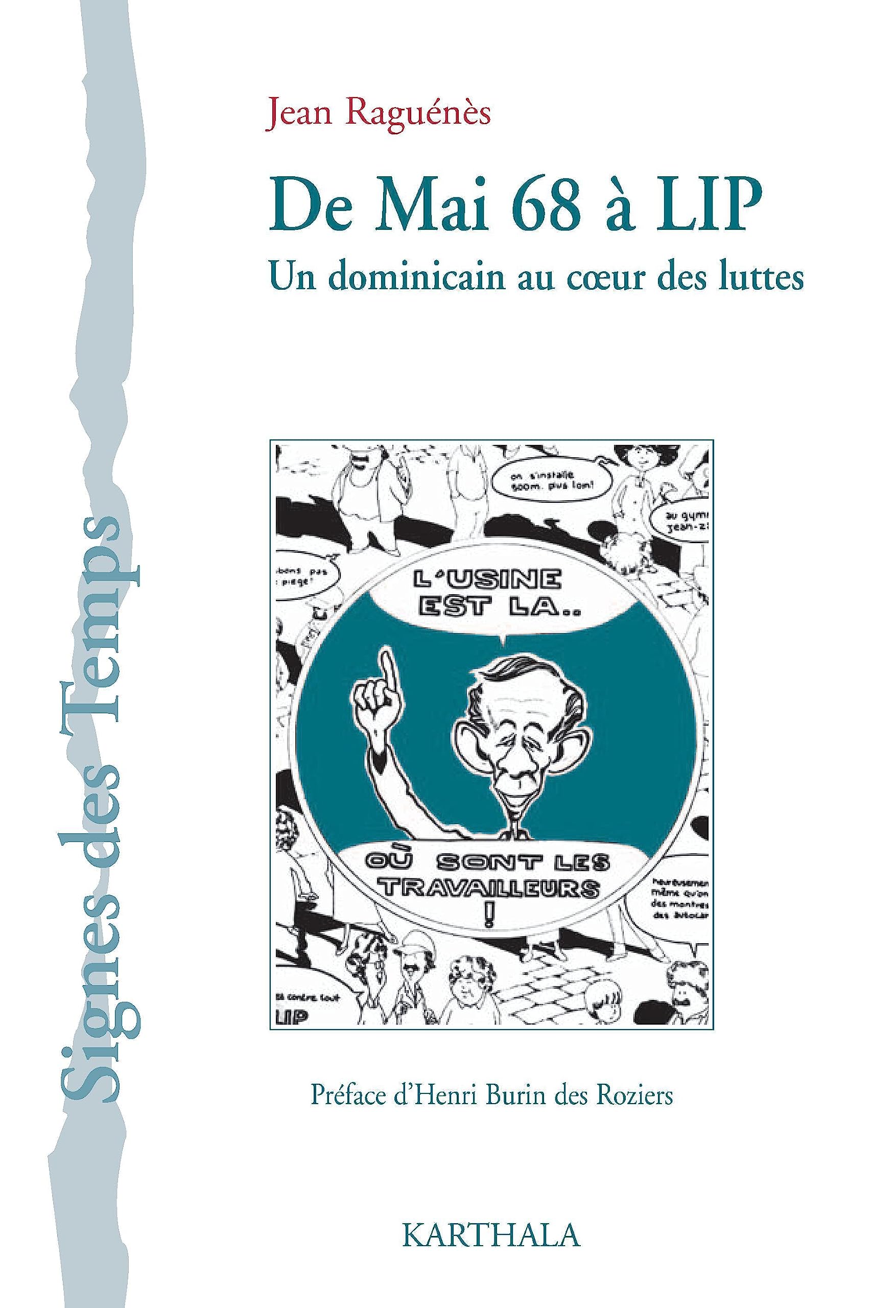 De mai 68 à LIP : Un dominicain au coeur des luttes book